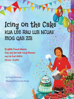 cover image of Icing on the Cake--English Food Idioms
